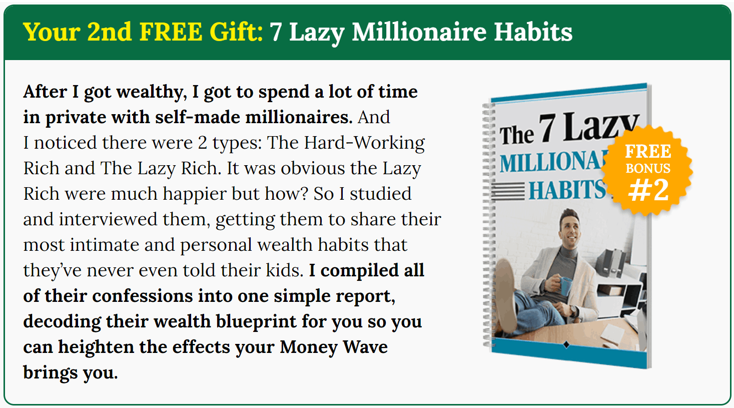 Free Bonus #2: 7 Lazy Millionaire Habits